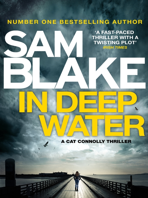 Title details for In Deep Water by Sam Blake - Available